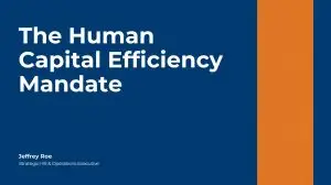 Jeffrey Roe on the human capital efficiency mandate and linking HR spend to EBITDA in PE-backed companies